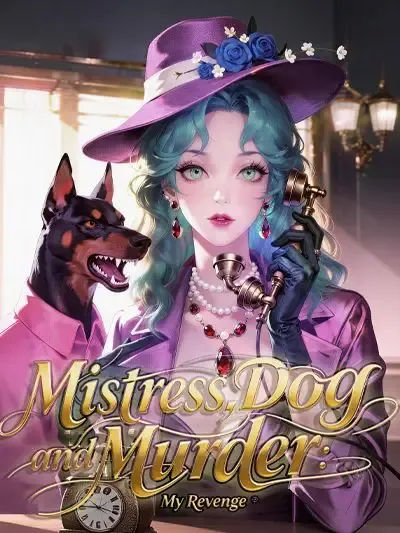 After His Mistress's Dog Killed My Mother