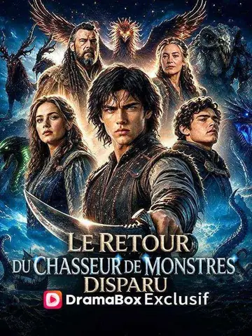 Le Retour du Chasseur de Monstres Disparu
