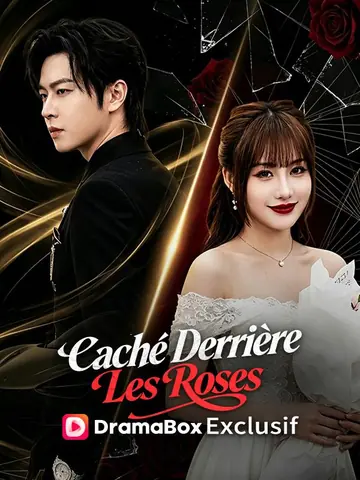 Caché Derrière Les Roses ( Doublé )