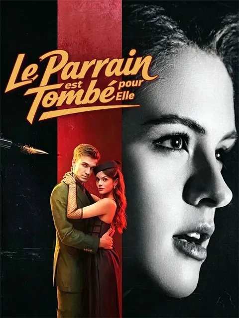 Le Parrain est Tombé pour Elle
