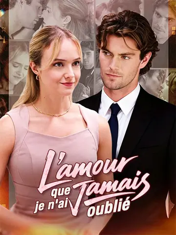 L'amour que je n'ai jamais oublié