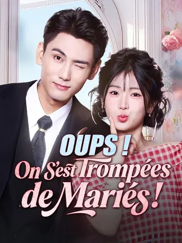 Oups ! On S'est Trompées de Mariés !