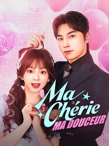 Ma Chérie, Ma Douceur