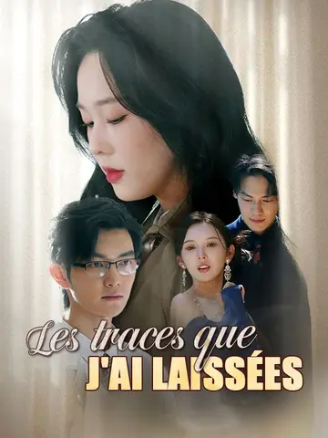Les traces que j'ai laissées
