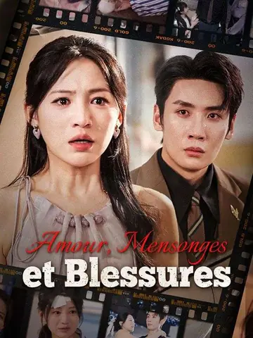 Amour, Mensonges et Blessures