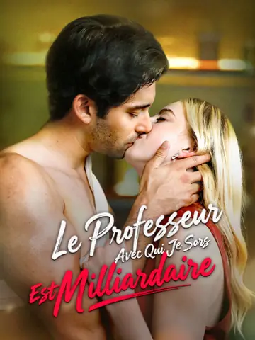 Le Professeur Avec Qui Je Sors Est Milliardaire