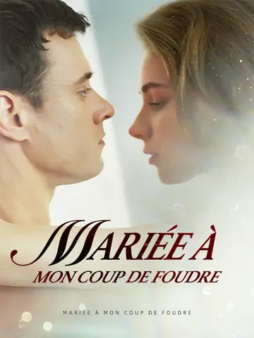 Mariée à mon Coup de Foudre