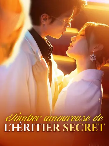 Tomber amoureuse de l'héritier secret