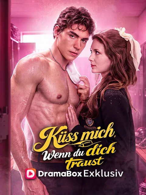 Küss mich, wenn du dich traust (Deutsch Synchronisiert)