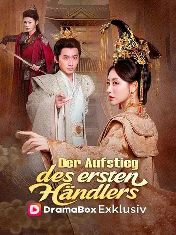 Der Aufstieg des ersten Händlers (Synchronisiert)