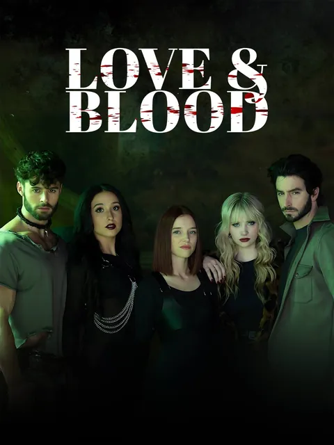 Love & Blood