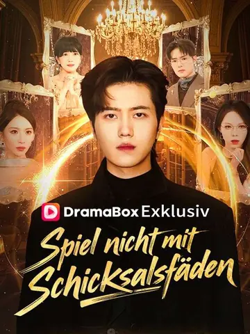 Spiel nicht mit dem Schicksalsfäden!