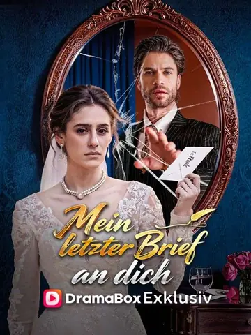 Mein letzter Brief an dich