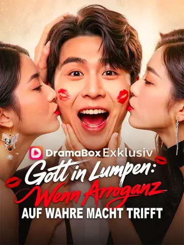 Gott in Lumpen: Wenn Arroganz auf wahre Macht trifft