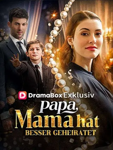 Papa, Mama hat besser geheiratet