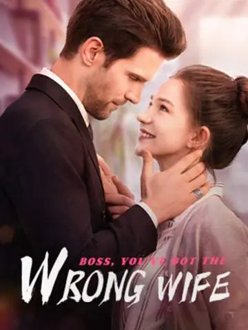 Boss, You've Got The Wrong Wife