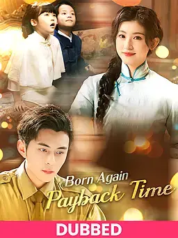 Born Again, Payback Time
