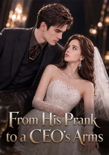 From His Prank to a CEO's Arms
