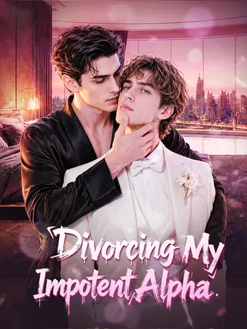 Divorcing My Impotent Alpha