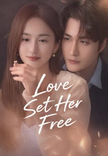 Love Set Her Free