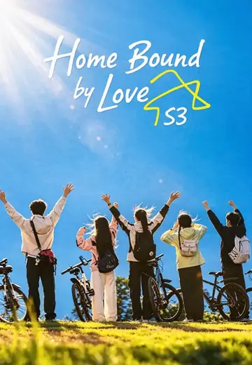 Home Bound by Love S3