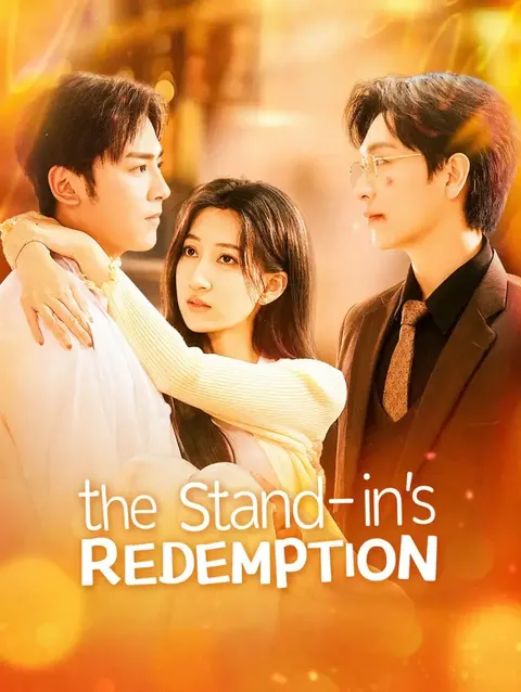 The Stand-In's Redemption
