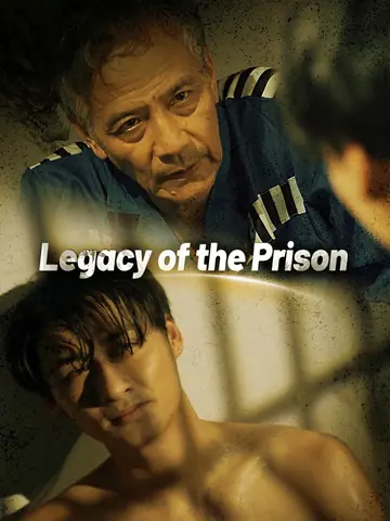 ​​Legacy of the Prison​