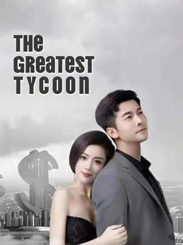 The Greatest Tycoon​