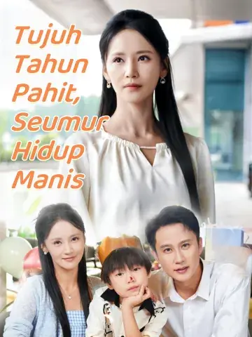 Tujuh Tahun Pahit, Seumur Hidup Manis