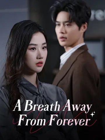 A Breath Away From Foreverd (DUBBED)