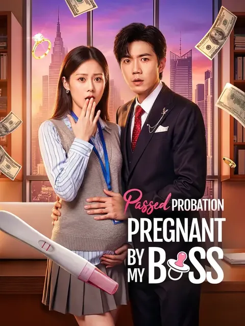 Passed Probation, Pregnant by My Boss(Dubbed)