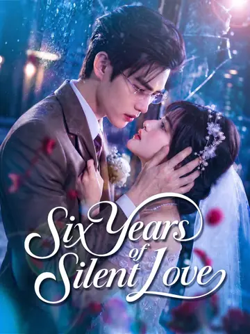 Six Years of Silent Love