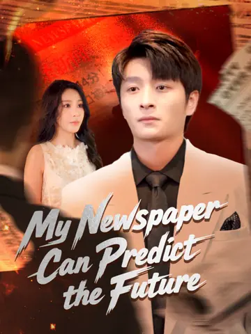 My Newspaper Can Predict the Future(English dubbed version)