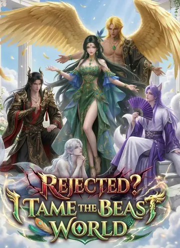Rejected? I Tame the Beast World