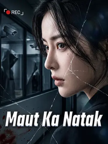 Maut Ka Natak