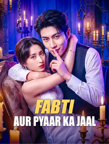 Fabti Aur Pyaar Ka Jaal(डब्ड)