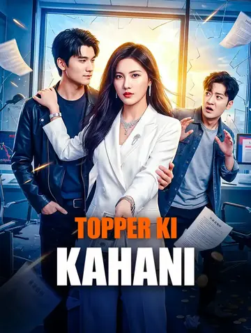 Topper Ki Kahani(डब्ड)