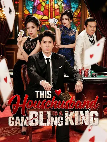 This Househusband Is a Gambling King