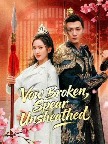 Vow Broken, Spear Unsheathed