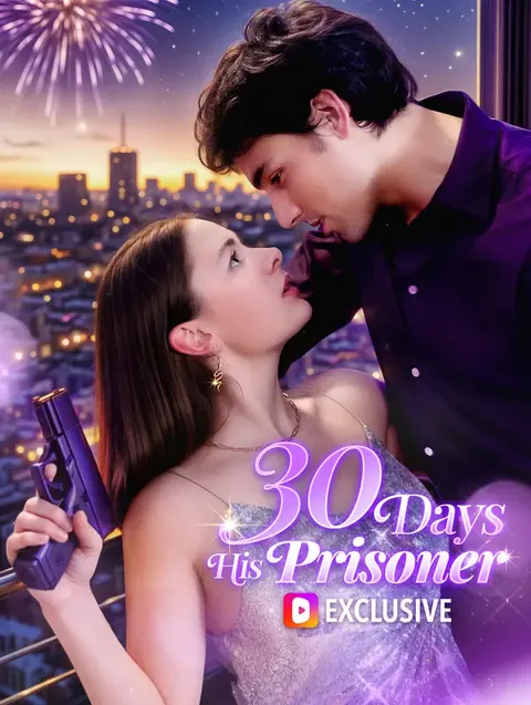 30 Days, His Prisoner