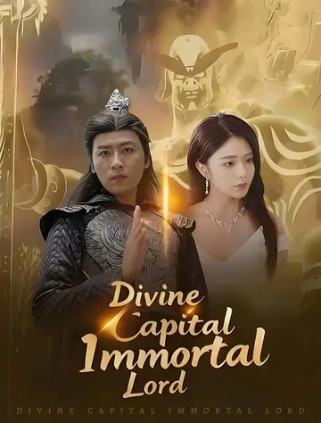 Divine Capital Immortal Lord