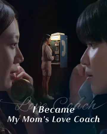 I Became My Mom's Love Coach