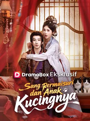 Sang Permaisuri dan Anak Kucingnya (Sulih Suara)