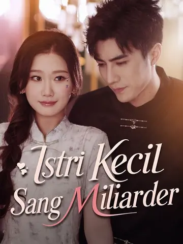 Istri Kecil Sang Miliarder
