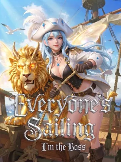 Everyone's Sailing: I'm the Boss