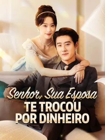 Senhor, Sua Esposa Te Trocou por Dinheiro