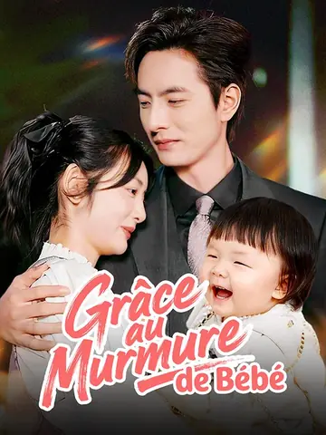 Grâce au Murmure de Bébé