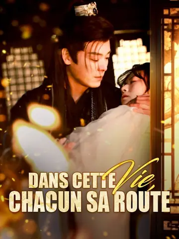 Dans Cette Vie, Chacun Sa Route