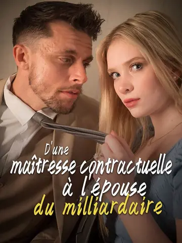 D'une maîtresse contractuelle à l'épouse du milliardaire