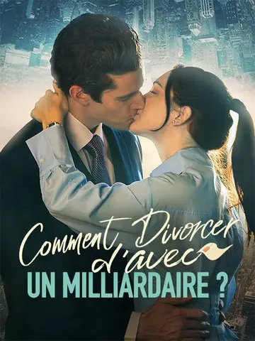 Comment Divorcer d'avec un Milliardaire ?